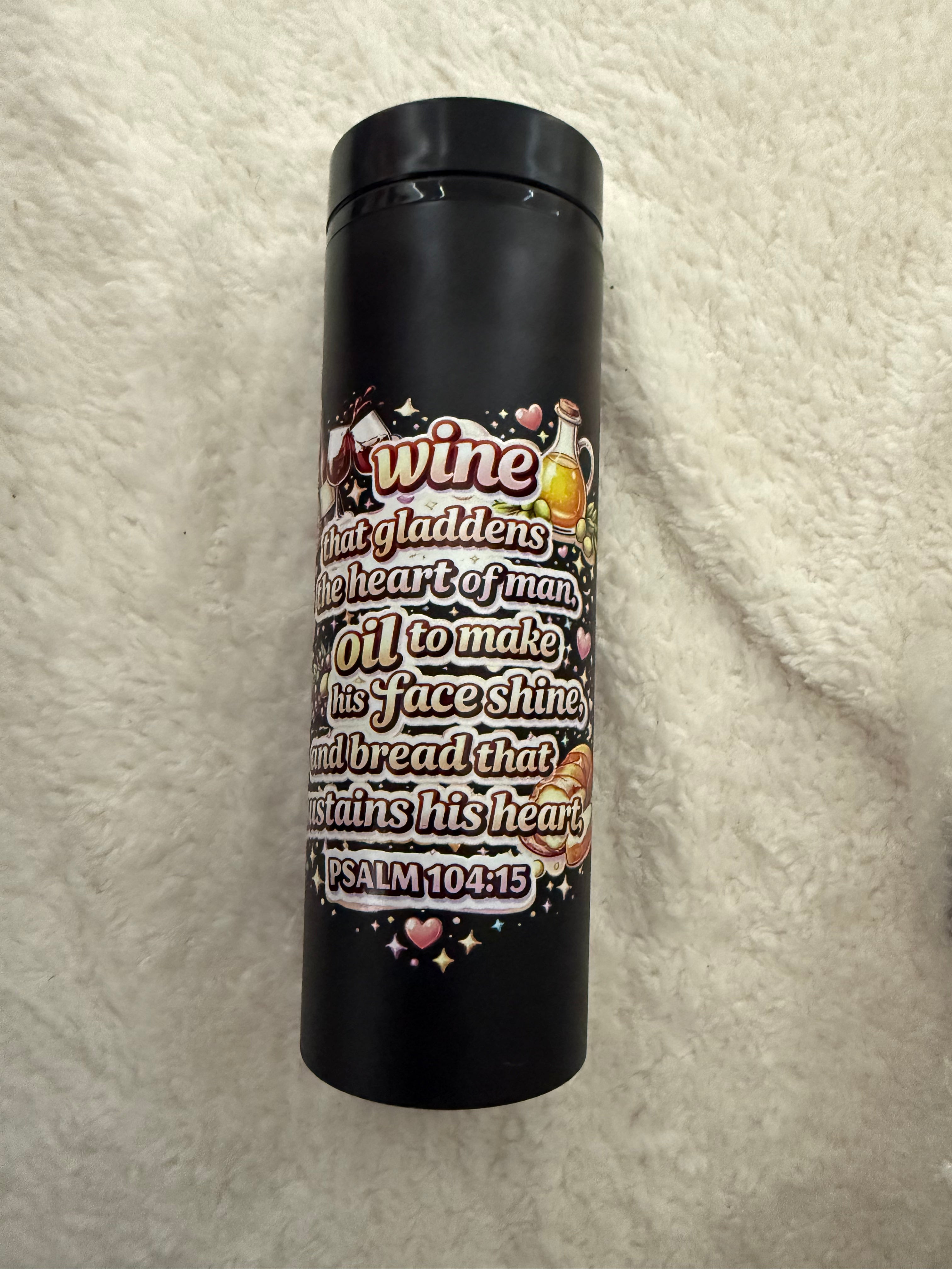 Psalm 104:15 Tumbler with Straw